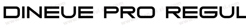 dineue PRO Regular字体转换